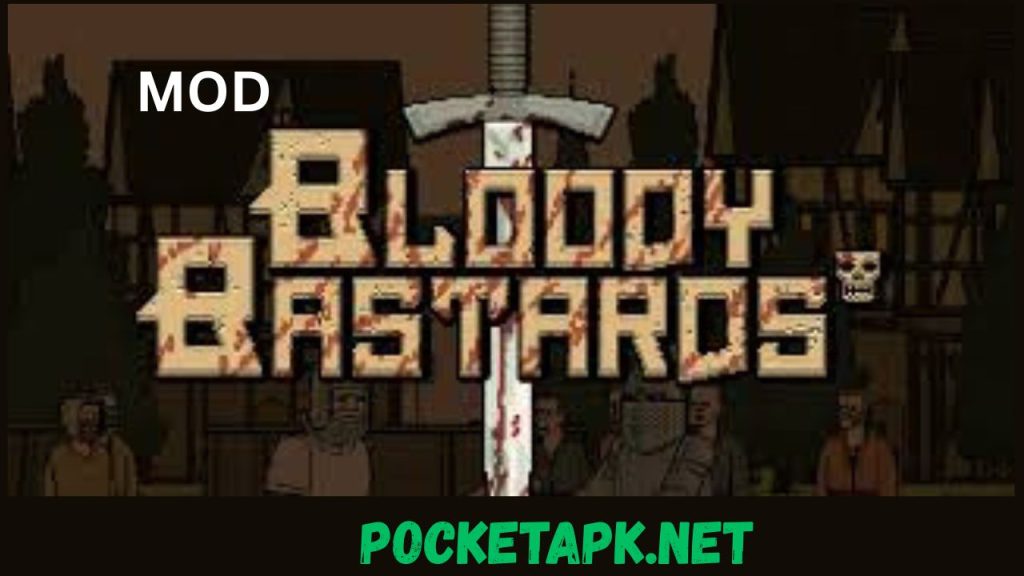 Bloody Bastards Mod APK 
